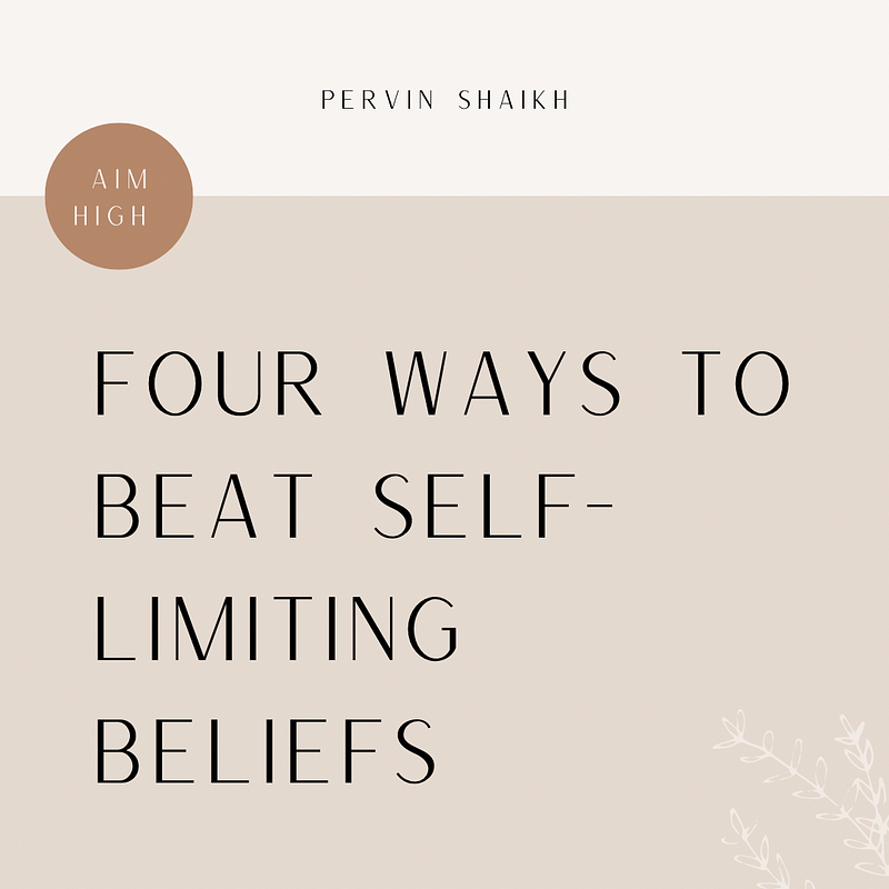 Overcoming Self-Limiting Beliefs